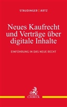 Markus Artz, Markus (Dr.) Artz, Ansgar Staudinger, Ansgar (Dr.) Staudinger, Artz, Artz... - Neues Kaufrecht und Verträge über digitale Produkte