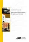 Maximilian Naumann - Probabilistic Motion Planning for Automated Vehicles