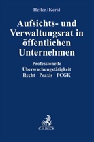 Rober Heller, Robert Heller, Andreas Kerst - Aufsichts- und Verwaltungsrat im öffentlichen Unternehmen