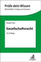 Kaspar Frey, Kaspar (Dr.) Frey, Herber Wiedemann, Herbert Wiedemann, Herbert (Dr.) Wiedemann - Gesellschaftsrecht