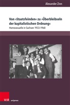 Alexander Zinn - Von »Staatsfeinden« zu »Überbleibseln der kapitalistischen Ordnung«