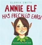 Gloria Smith - Annie Elf has Freckled Ears