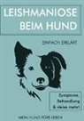 Mein Hund Fürs Leben Ratgeber - Leishmaniose bei Hunden
