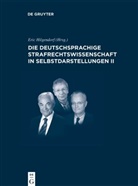 Eri Hilgendorf, Eric Hilgendorf - Die deutschsprachige Strafrechtswissenschaft in Selbstdarstellungen II