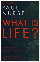Paul Nurse, Jamie Smart - What is Life?