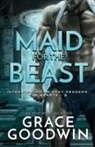 Grace Goodwin - Maid for the Beast