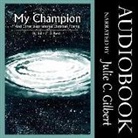 Julie C. Gilbert - My Champion: And Other Inspirational Christian Poems (Hörbuch)