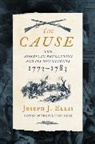 Joseph J Ellis, Joseph J. Ellis - The Cause