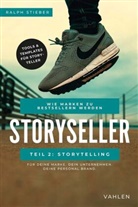 Ralph Stieber - Storyseller: Wie Marken zu Bestsellern werden