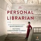 Marie Benedict, Marie Murray Benedict, Robin Miles, Victoria Christopher Murray - Personal Librarian (Unabridged) (Audio book)