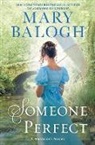 Mary Balogh - Someone Perfect