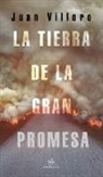 Juan Villoro - La tierra de la gran promesa / The Land of Great Promise