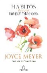 Joyce Meyer - Hábitos de una mujer piadosa: Supera los problemas que afectan a tu corazón, mente y alma / Habits of a Godly Woman