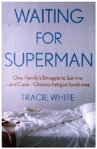 Tracie White - Waiting For Superman