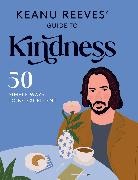 Hardie Hardie Grant, Hardie Grant Books - Keanu Reeves' Guide to Kindness