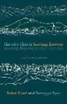 Rahat Kurd, Rahat Kurd, Sumayya Syed - The City That Is Leaving Forever