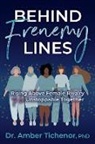 PhD Tichenor - Behind Frenemy Lines