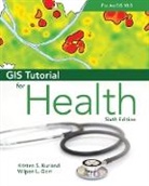 Wilpen L. Gorr, Kristen S. Kurland - GIS Tutorial for Health for ArcGIS Desktop 10.8