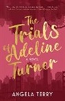 Angela Terry - The Trials of Adeline Turner