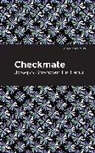 Joseph Sheridan Le Fanu - Checkmate