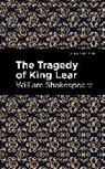 William Shakespeare - The Tragedy of King Lear