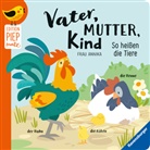 Frau Annika, Frau Annika Frau Annika - Edition Piepmatz: Vater, Mutter, Kind: So heißen die Tiere