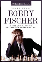 Frank Brady - Bobby Fischer