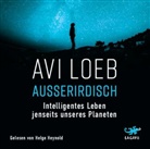 Avi Loeb, Helge Heynold - Außerirdisch, Audio-CD (Audio book)