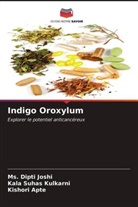 Kishori Apte, Dipti Joshi, Ms. Dipti Joshi, Kala Suhas Kulkarni - Indigo Oroxylum