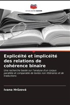Hr&amp;, Ivana Hr¿zová, Ivana Hruzová - Explicéité et implicéité des relations de cohérence binaire
