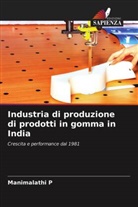 Manimalathi P - Industria di produzione di prodotti in gomma in India