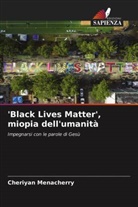 Cheriyan Menacherry - 'Black Lives Matter', miopia dell'umanità
