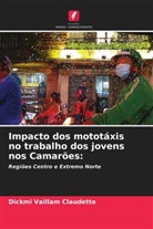Dickmi Vaillam Claudette - Impacto dos mototáxis no trabalho dos jovens nos Camarões: