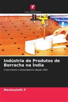 Manimalathi P - Indústria de Produtos de Borracha na Índia