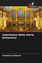 Samiksha Gehlawat - Istantanea della storia britannica
