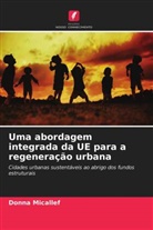 Donna Micallef - Uma abordagem integrada da UE para a regeneração urbana