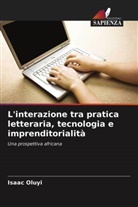 Isaac Oluyi - L'interazione tra pratica letteraria, tecnologia e imprenditorialità