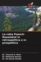 Dr. Mehboob Ahmed, Mehboob Ahmed, Dr. Tawseef A. Bhat, Tawseef A. Bhat, Ab Hamid Sheikh, Dr. Ab Hamid Sheikh - La rotta Poonch-Rawalakot in retrospettiva e in prospettiva