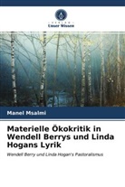 Manel Msalmi - Materielle Ökokritik in Wendell Berrys und Linda Hogans Lyrik