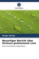 Afuape Abolaji - Neuartiger Bericht über Ocimum gratissimum Linn