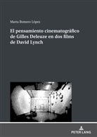 Marta López Romero, Marta Romero López - El pensamiento cinematográfico de Gilles Deleuze en dos films de David Lynch