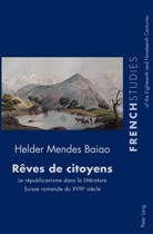 Helder Mendes Baiao, Fiona Cox, Robin Howells - Rêves de citoyens