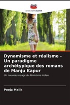 Pooja Malik - Dynamisme et réalisme - Un paradigme archétypique des romans de Manju Kapur