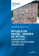 Anne-Françoise Jaccottet, Lorenz E. Baumer, Philippe Collombert, Anne-Françoise Jaccottet - Rituels en image - lmages de rituel