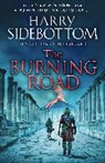 Harry Sidebottom, Sidebottom Harry - The Burning Road