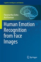 Asit Barman, Paramarth Dutta, Paramartha Dutta - Human Emotion Recognition from Face Images