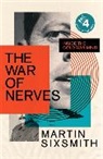 Martin Sixsmith, Sixsmith Martin - The War of Nerves