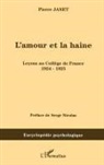 Pierre Janet - L'amour et la haine