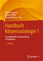Gugutzer, Robert Gugutzer, Gabriel Klein, Gabriele Klein, Michael Meuser - Handbuch Körpersoziologie 1