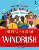 Dame Floella Benjamin, DBE Benjamin, Floella (Dame) Benjamin, K N Chimbiri, K. N. Chimbiri, Chimbiri K. N.... - The Place for Me: Stories About the Windrush Generation